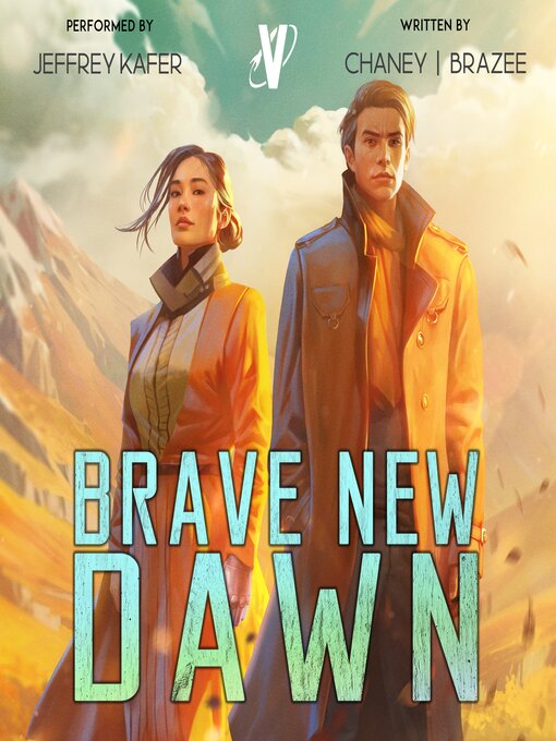 Title details for Brave New Dawn by J. N. Chaney - Available